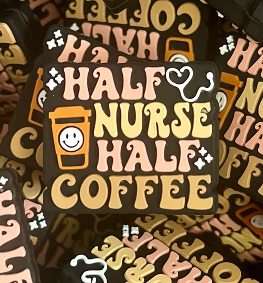 Half Nurse Half Coffee