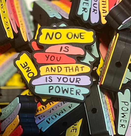 NO ONE IS YOU AND THAT IS YOUR POWER - Focal